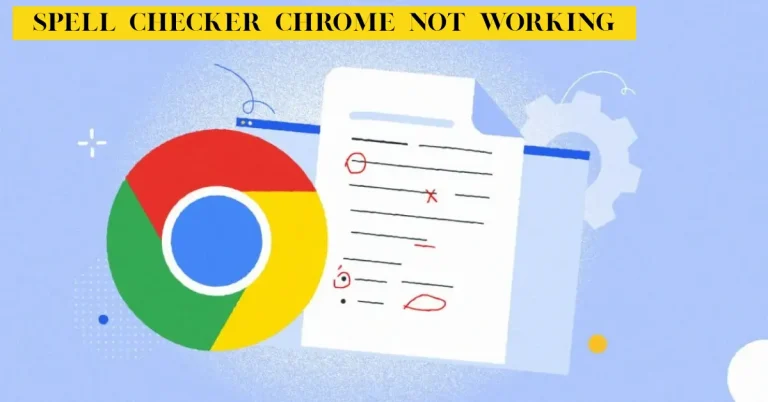 spell checker chrome not working