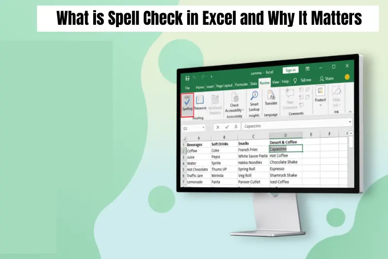 what is spell check in excel and why it matters